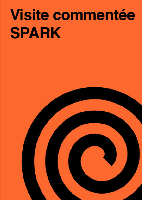 Visite commentée SPARK